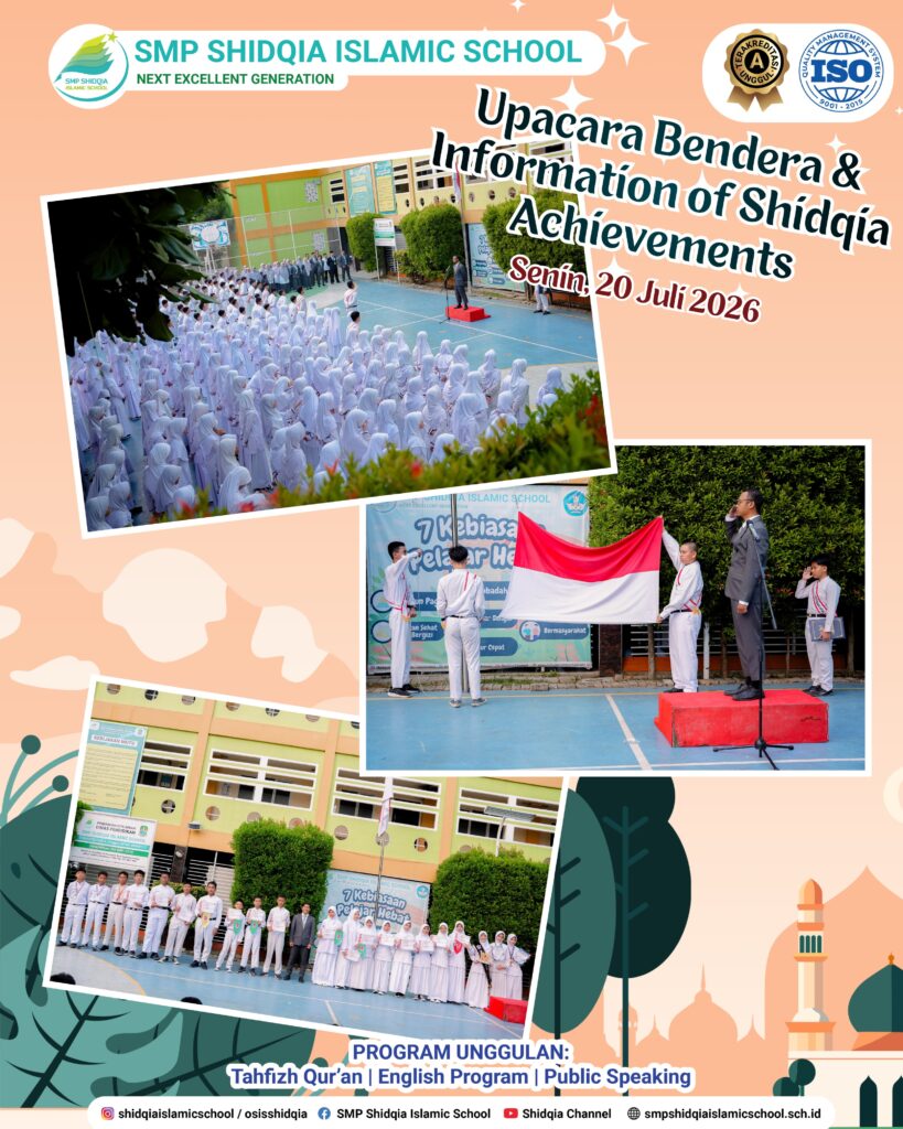 Upacara Bendera dan Information of Shidqia Achievements – 20 Juli 2026